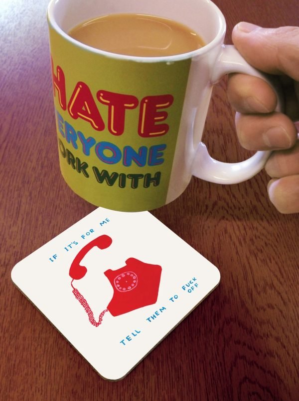 David Shrigley If It's For Me Coaster