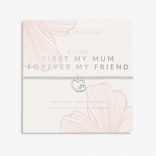 A Little First My Mum Forever My Friend Bracelet