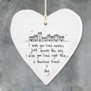 Alternative view of I Wish You Lived Nearer Porcelain Hanging Heart